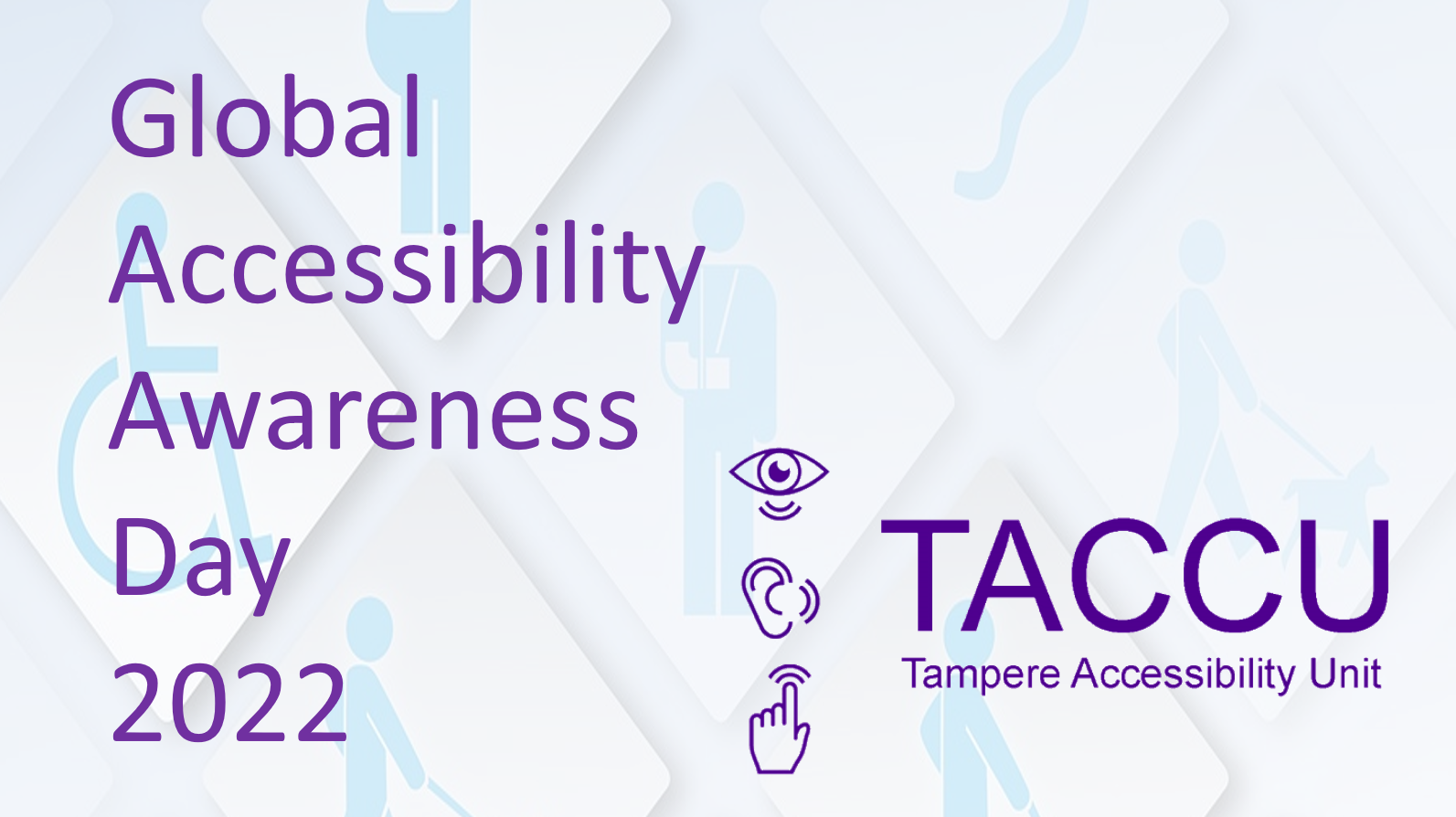 Text: Global Accessibility Awareness Day 2022, TACCU's logo