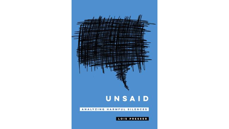 Cover of the book Unsaid. Analyzing Harmful Silences (2023) by Lois Presser