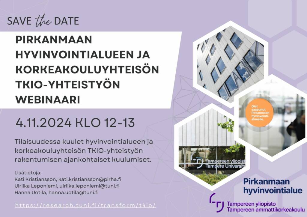 Pirkanmaan hyvinvointialueen ja korkeakouluyhteisön webinaari 4.11.2024 klo 12-13.
