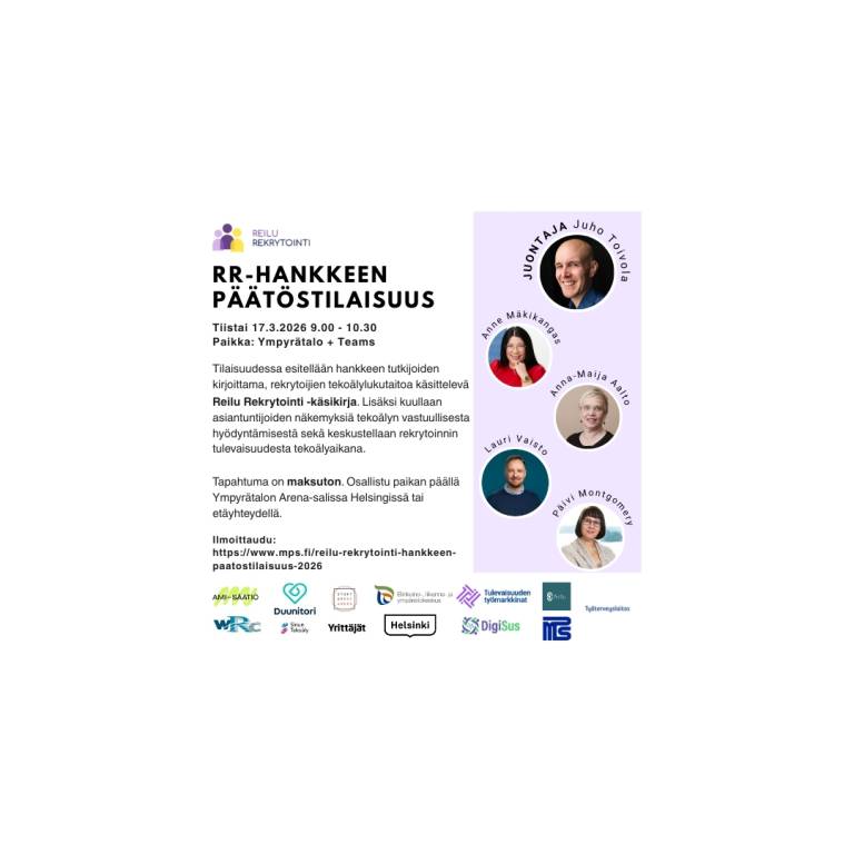 Ilmoitus Reilu Rekrytointi -hankkeen päätöstilaisuudesta. Ilmoituksessa on tilaisuuden tiedot ja kuvaus sekä viiden puhujan kuvat ja tukijoiden ja yhteistyökumppanien logot.