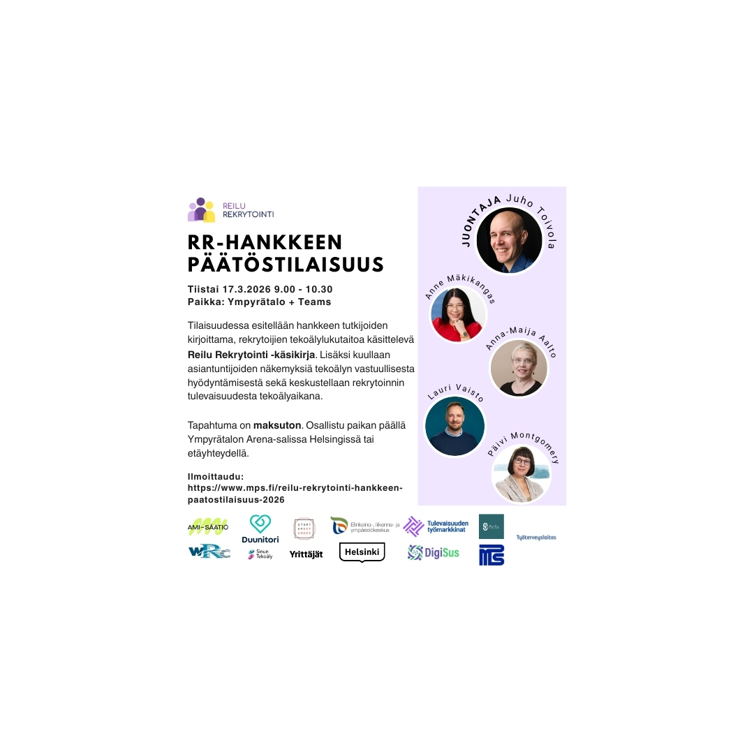 Ilmoitus Reilu Rekrytointi -hankkeen päätöstilaisuudesta. Ilmoituksessa on tilaisuuden tiedot ja kuvaus sekä viiden puhujan kuvat ja tukijoiden ja yhteistyökumppanien logot.