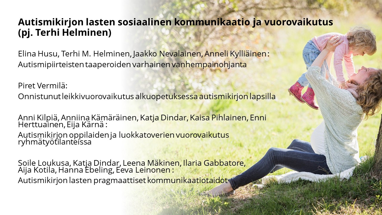 Autismikirjon lasten sosiaalinen kommunikaatio ja vuorovaikutus -puhujat