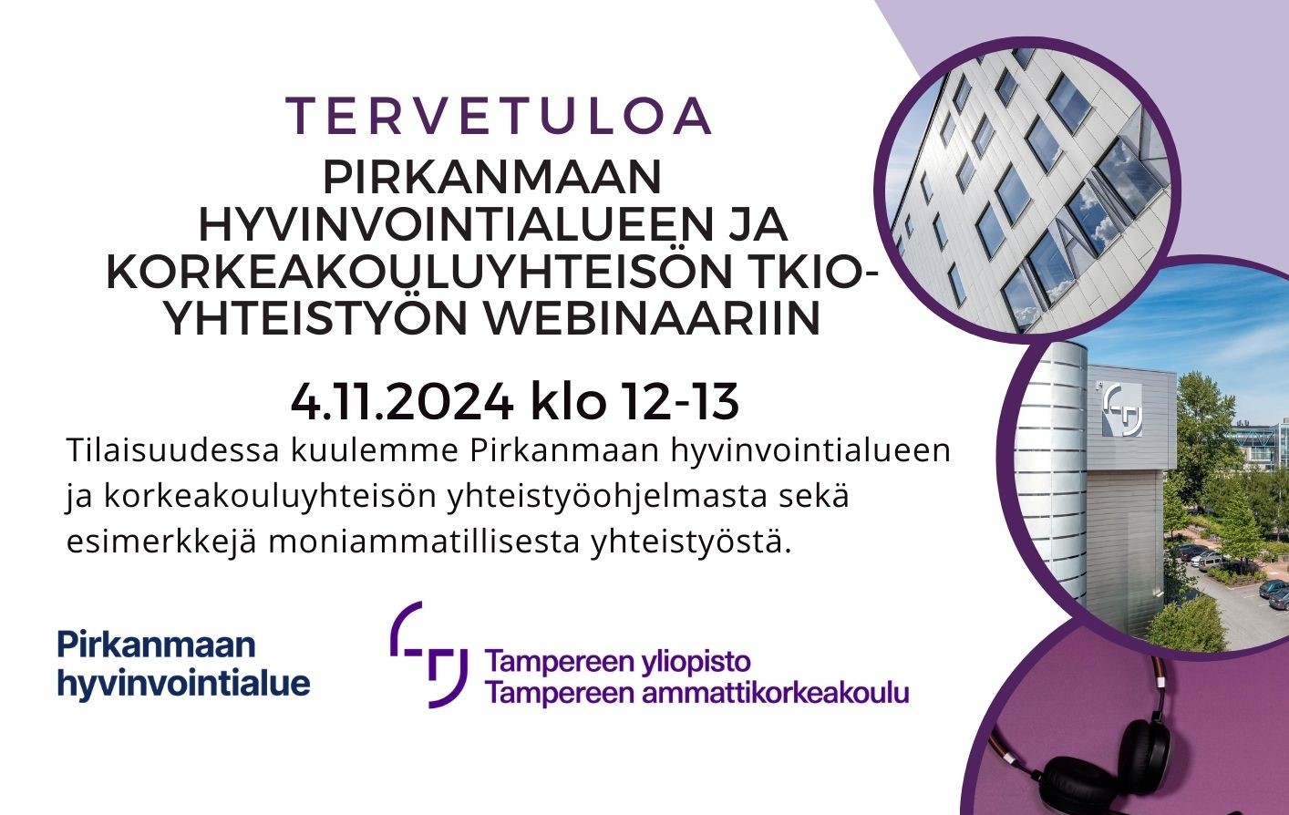 Tervetuloa Pirkanmaan hyvinvointialueen ja koekakouluyhteisön TKIO-yhteistyön webinaariin 4.11.2024