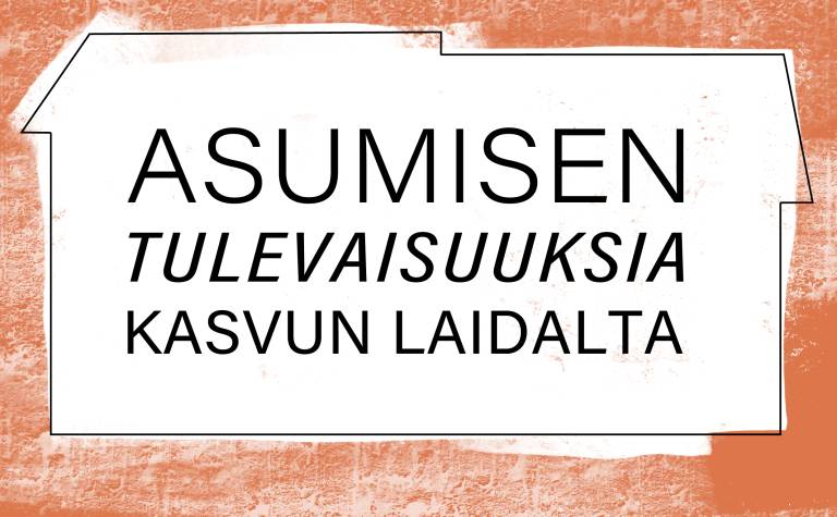 Asumisen tulevaisuuksia kasvun laidalta seminaari